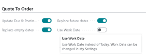 Business Central Quote to Order setup options showing toggles for updating Posting and Due Dates, replacing empty or future dates, and using Work Date